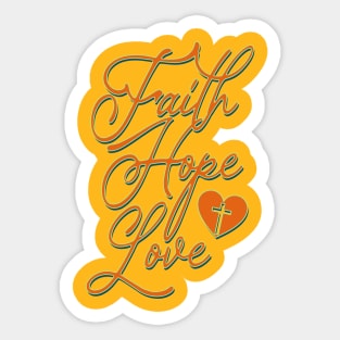 Faith Hope Love Sticker